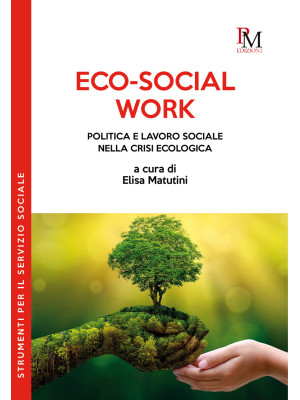 Eco-social work. Politica e...