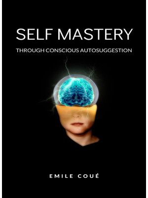 Self mastery through consci...