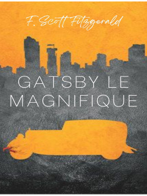 Gatsby le Magnifique. Nuova...