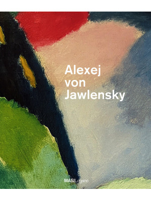 Alexej von Jawlensky ad Asc...
