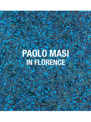 Paolo Masi. In Florence. Ed...