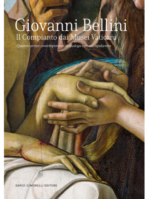 Giovanni Bellini. Il Compia...