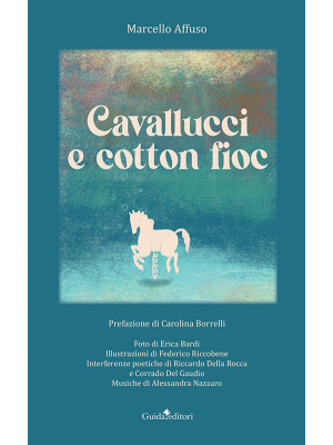 Cavallucci e cotton fioc