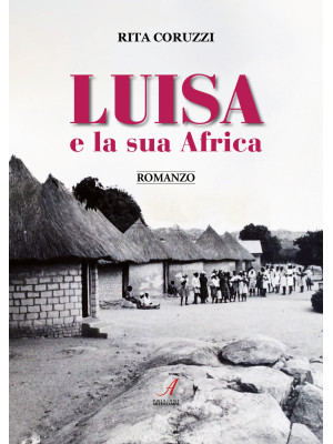 Luisa e la sua Africa