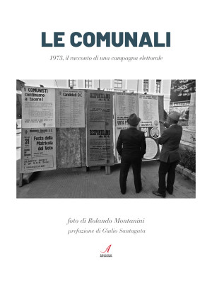 Le Comunali. 1973 Storia di...