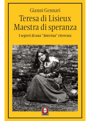 Teresa di Lisieux. Il fasci...