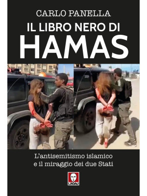Il libro nero di Hamas. L'a...