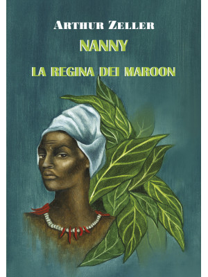 Nanny. La regina dei Maroon
