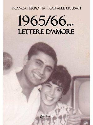 1965/66... Lettere d'amore