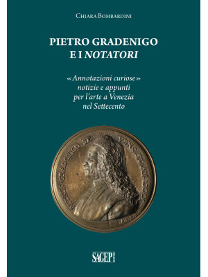 Pietro Gradenigo e i Notato...