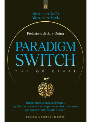 Paradigm switch. Ribalta i ...