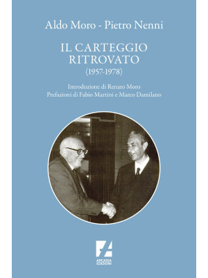 Aldo Moro e Pietro Nenni. I...