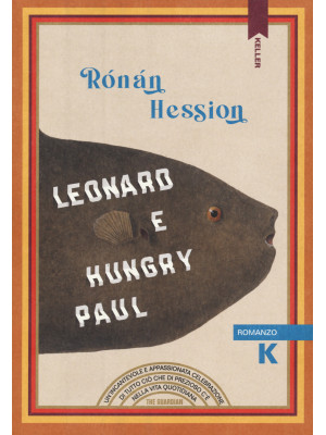Leonard e Hungry Paul