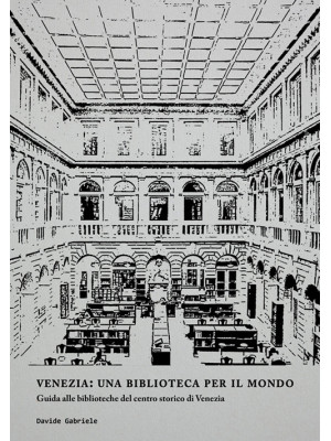 Venezia: una biblioteca per...