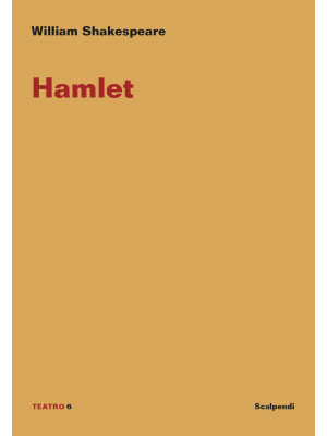 Hamlet. Ediz. italiana