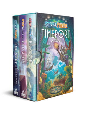 Timeport. La trilogia
