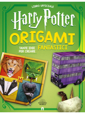 Origami fantastici. Harry Potter. Ediz. illustrata. Con Materiale a stampa miscellaneo
