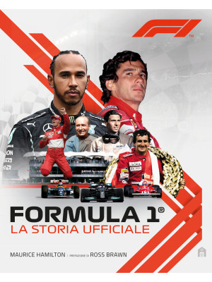 Formula 1. La storia ufficiale
