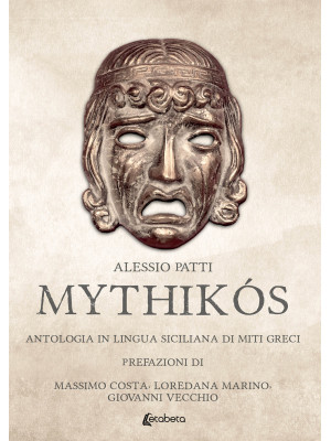 Mythikós. Antologia in ling...