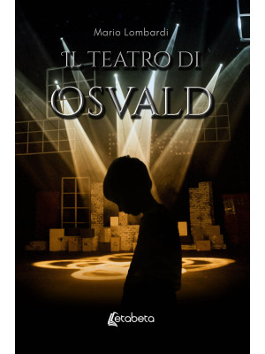 Il teatro di Osvald