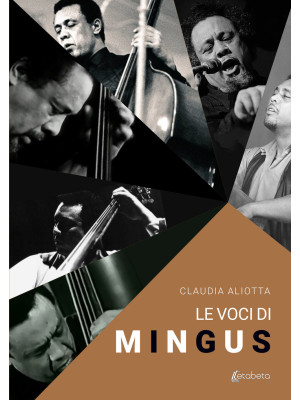 Le voci di Mingus