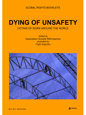 Dying of unsafety. Victims ...