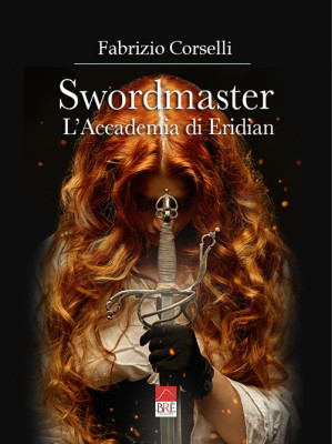 Swordmaster. L'Accademia di...