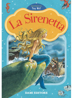 La Sirenetta. Prime storie ...