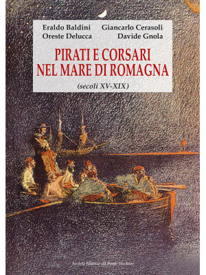 Pirati e corsari nel mare d...