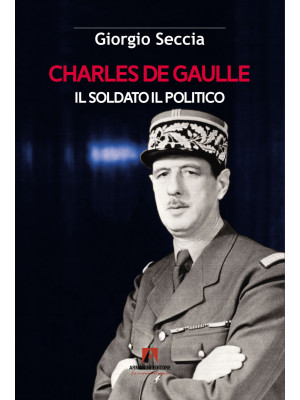 Charles de Gaulle. Il solda...