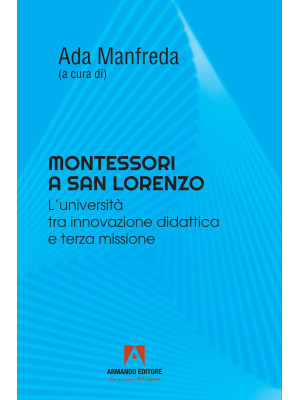 Montessori a San Lorenzo. L...