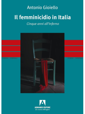 Il femminicidio in Italia. ...