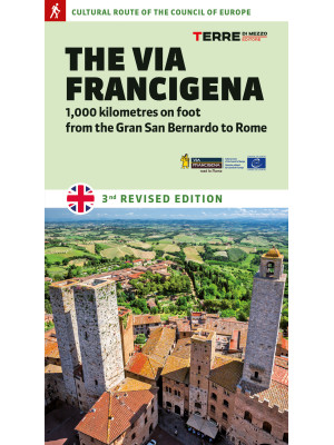 The Via Francigena. 1.000 k...