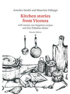Kitchen stories from Vicenz...