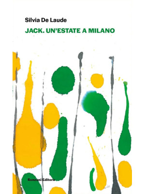 Jack. Un'estate a Milano