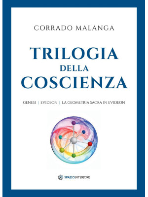 Trilogia della Coscienza. G...