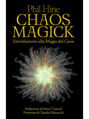 Chaos magick. Introduzione ...