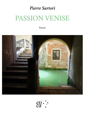 Passion Venise. Testo franc...