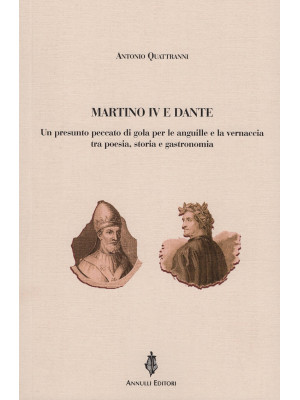 Martino IV e Dante. Un pres...