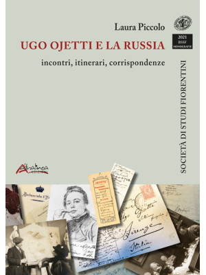 Ugo Ojetti e la Russia: inc...