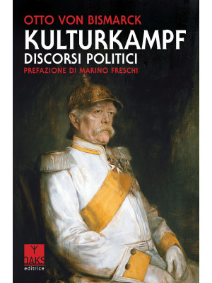 Kulturkampf, discorsi politici