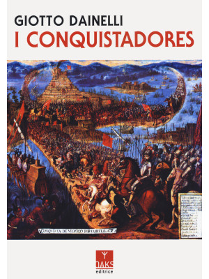 I conquistadores
