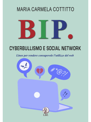 Bip. Cyberbullismo e social...