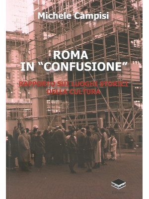 Roma in «confusione». Rappo...