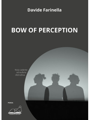 Bow of perception