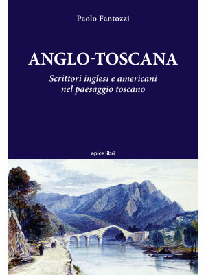 Anglo-toscana. Scrittori in...