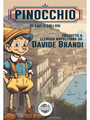 Pinocchio. Testo napoletano