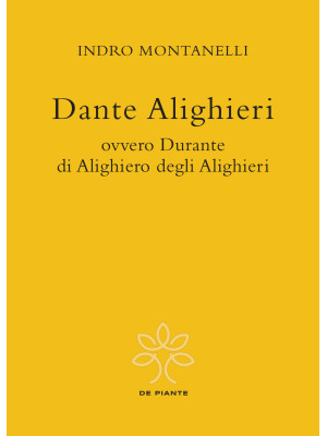 Dante Alighieri ovvero Dura...