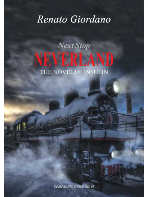 Next stop neverland. The no...