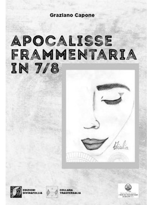 Apocalisse frammentaria in 7/8